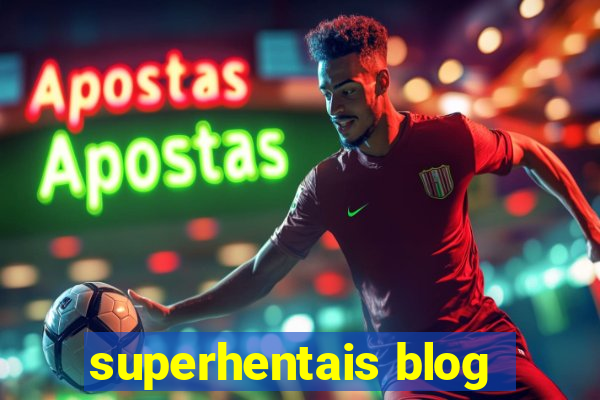 superhentais blog